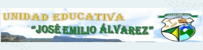 UNIDAD EDUCATIVA "JOSÉ EMILIO ÁLVAREZ"